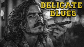 Delicate Blues - Slow Blues and Rock Melodies for a Relaxing Sonic Retreat | Smooth Blues Groove