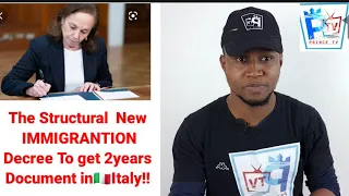 The Structural  New IMMIGRANTION Decree To get 2years Document in🇮🇹Italy!!