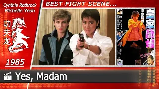 Yes, Madam | 1985 (Cynthia Rothrock & Michelle Yeoh/Scene-2) CHINESE