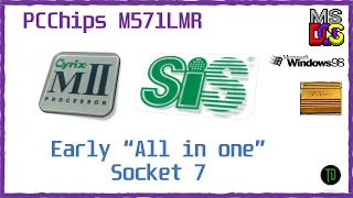 Early All-in-One Socket 7 Motherboard - PCChips M571LMR