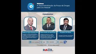 Webinar - A Descriminalização da Posse de Drogas para uso Pessoal