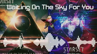 🌟Waiting On The Sky To Change ✘ Die For You [Mashup] - Staset ft. Breaking Benjamin🌟