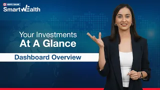 Track Investments with the HDFC Bank SmartWealth App's Dashboard | 2024