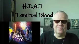 H.E.A.T  -  Tainted Blood  REACTION  FIRST TIME HEARING