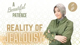 Reality of Jealousy | A Beautiful Patience | Ep. 4