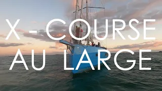 X - Course au large | Teaser