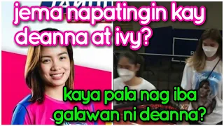 Nagkagulo sa exit? Jema napatingin kay Deanna & Ivy? Kaya pala biglang na hype si deanna?