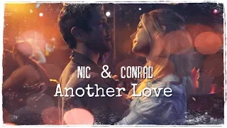 Nic & Conrad || Another Love