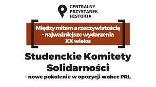 Studenckie Komitety Solidarności – nowe pokolenie w opozycji wobec PRL [DYSKUSJA ONLINE]