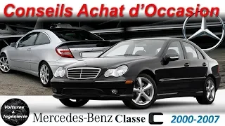 OCCASION : MERCEDES CLASSE C W203 (2000-2007) CONSEILS D'ACHAT