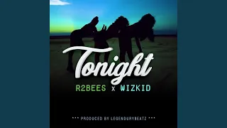 Tonight (feat. Wizkid)