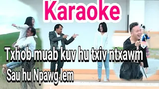 Txhob muab kuv hu txiv ntxawm karaoke | Npawg lem intrumental 2021