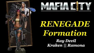 Devil Ray, Kraken, Ramona  ||🔥Renegade Formation, Medallion 🔥Mafia City