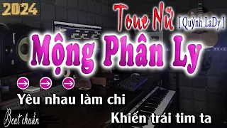 Mộng Phân Ly Karaoke Tone Nữ [ Quỳnh LaDy ] Beat Chuẩn