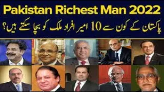 TOP 10 RICHEST PEOPLE OF PAKISTAN 2022 | THE IQ BANK | NEW LATEST LIST