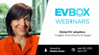 EVBox Webinars | Global EV adoption: insights from Mexico to Egypt