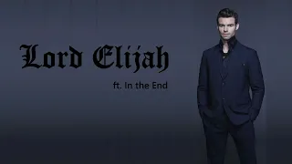 Lord Elijah ft. In The End