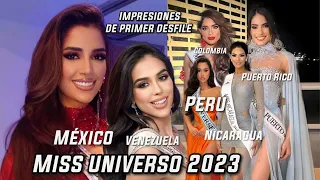 Miss Universo 2023 - México Nicaragua e Impresiones de Primer Desfile con Colombia Puerto Rico