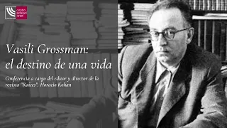 Vasili Grossman: el destino de una vida