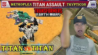 METROPLEX VS TRYPTICON - Transformers: Earth Wars | TITAN ASSAULT