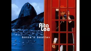 Rita lee - All  My Loving (Bossa 'n Beatles)