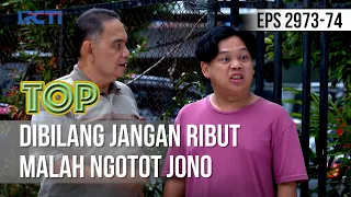 Dibilang Jangan Ribut Malah Ngotot Jono - TUKANG OJEK PENGKOLAN