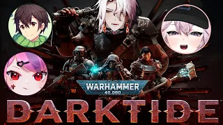 Lord Aethelstan Plays Warhammer 40K: Darktide #4 - (ft. Ironmouse, Nyanners & Sykkuno)