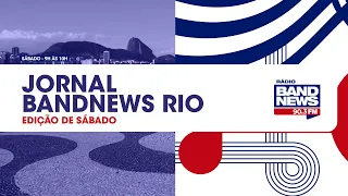 | AO VIVO | Jornal BandNews Rio - Edição de Sábado (16/09/23)