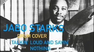 Jabo Starks drum cover “Talkin’ Loud and Sayin’ Nothing” James Brown