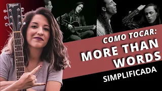 COMO TOCAR: More than Words (Extreme) - SIMPLIFICADA para voz e violão