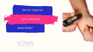 Jak się wspierać po Covidzie naturalnie