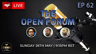 The Open Forum Episode 62