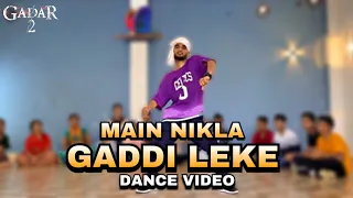 Main Nikla Gaddi Leke | Gadar 2 Officials | DanceVideo | Balrampur Dance Hub | Dazyhop Choreography