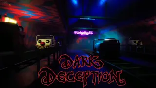 Funhouse folly-Dark Deception soundtrack.