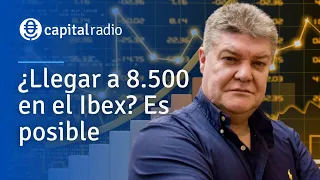 Consultorio Roberto Moro | "Si el eléctrico sigue animado, llegaremos a 8.500 en el IBEX"