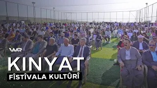 Kinyat - Fîstîvala Kultûrî | كنیات - فیستیڤالا كەلتووری