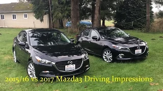 2017 Mazda 3 2.0L Vs 2015/16 Mazda 3 2.5L Driving impressions review