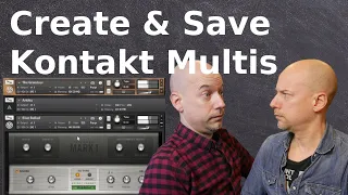 Create and save Multis in Kontakt