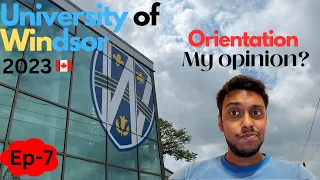 Orientation of Windsor University | First day in University of Windsor | Windsor opinion | Mini Vlog