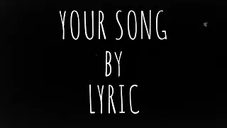 Your Song Cover by Lyric Deshane