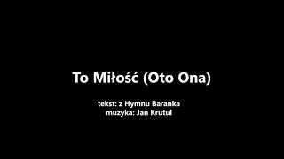 To miłość (Oto Ona) - Schola DA Studnia