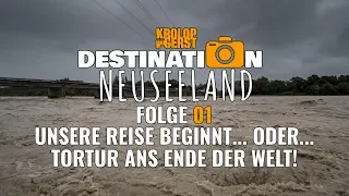 Destination Neuseeland 🥝 01 🇳🇿 Die Reise ✈️ beginnt 📷 Krolop&Gerst