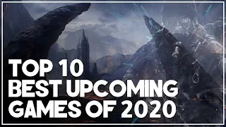 Top 10 BEST Upcoming Games of 2020 | PC,PS4,XBOX ONE (4K 60FPS) |Droid Nation|