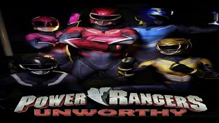 Power Rangers Unworthy Theme