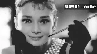 C'était quoi Audrey Hepburn ? - Blow Up - ARTE