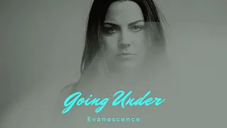 Evanescence - Going Under (Remix)