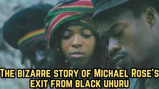 The Bizarre and Turbulent Story Behind Michael Rose's Exit From Black Uhuru