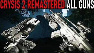 Crysis 2 Remastered All Weapons