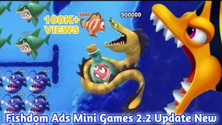 Fishdom Ads Mini Games 2.2 Update New | Hungry Fish New level Trailer video | Help The Fish