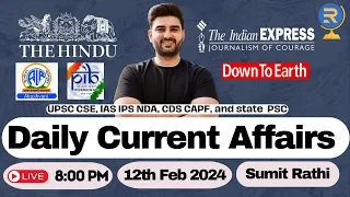 Daily Current Affairs | Hindi & English | Sumit Rathi | 12 Feb-2024 | The Hindu, PIB for UPSC & PSC